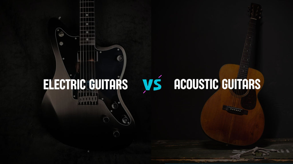 Acoustic Guitars Vs Electric Guitars: Which One is More Beginner-Friendly?